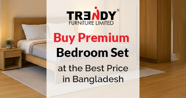 Bedroom set price in Bangladesh