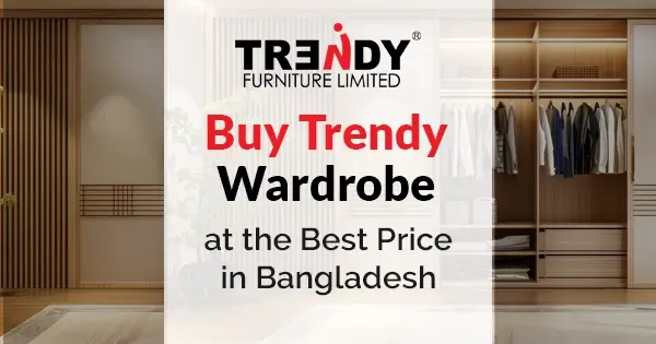 Best Wardrobe price in Bangladesh | Buy trendy wardrobe